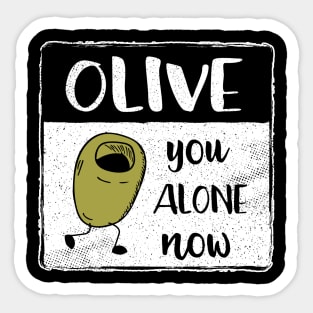 Olive You Alone Fun Fruit Pun II Sticker